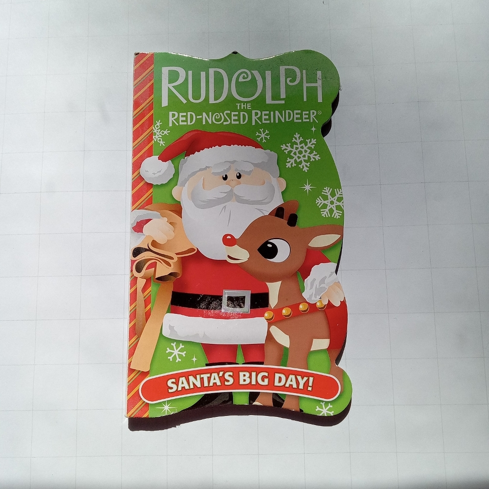 RUDOLPH THE RED-NOSED REINDEER    SANTA'S BIG DAY.  (Book)